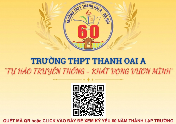 Kỷ yếu 60 năm thành lập trường THPT Thanh Oai A 1965-2025